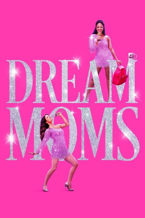 Dream Moms постер
