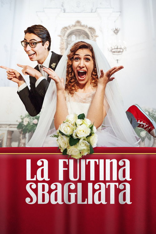 La Fuitina Sbagliata постер