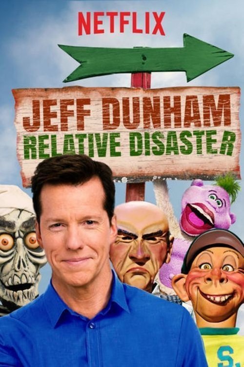 Jeff Dunham: Relative Disaster постер