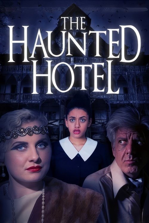 The Haunted Hotel постер