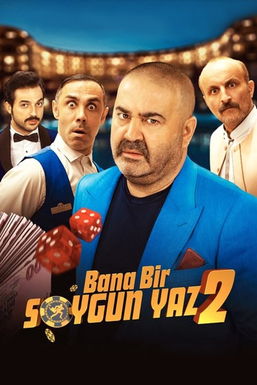 Bana Bir Soygun Yaz 2 постер