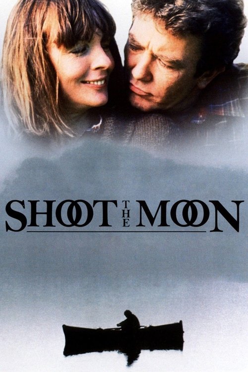 Shoot the Moon постер