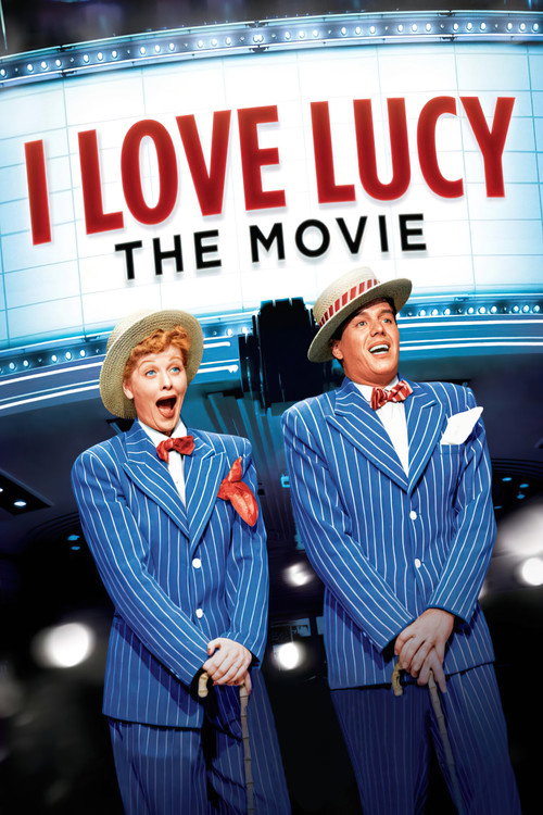 I Love Lucy: The Movie постер