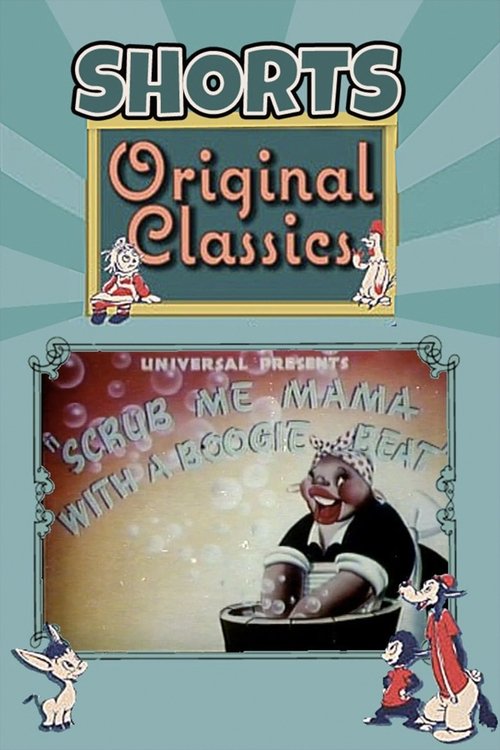 Scrub Me Mama with a Boogie Beat постер