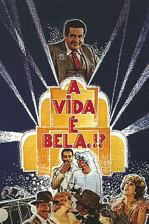 A Vida É Bela.?! постер