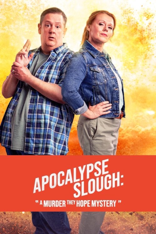 Apocalypse Slough: A Murder, They Hope Mystery постер