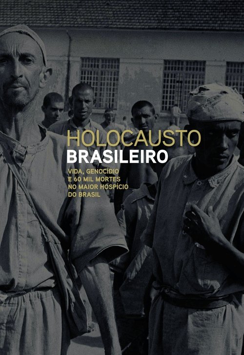 Holocausto Brasileiro постер