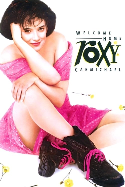 Welcome Home, Roxy Carmichael постер