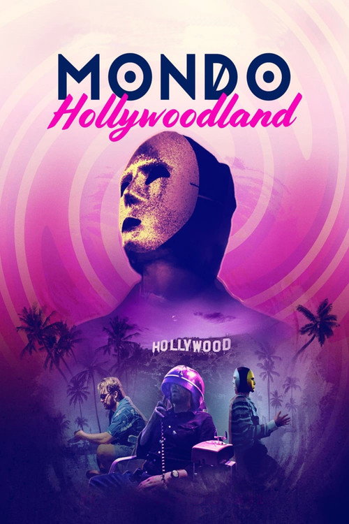 Mondo Hollywoodland постер