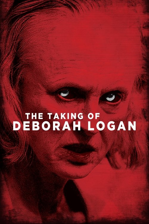 The Taking of Deborah Logan постер