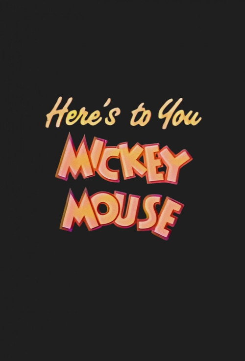 Here's to You, Mickey Mouse постер