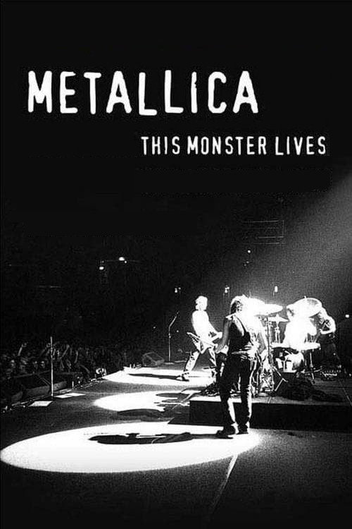 Metallica: This Monster Lives постер