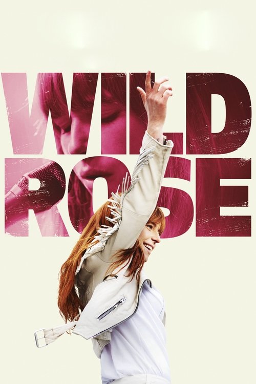 Wild Rose постер