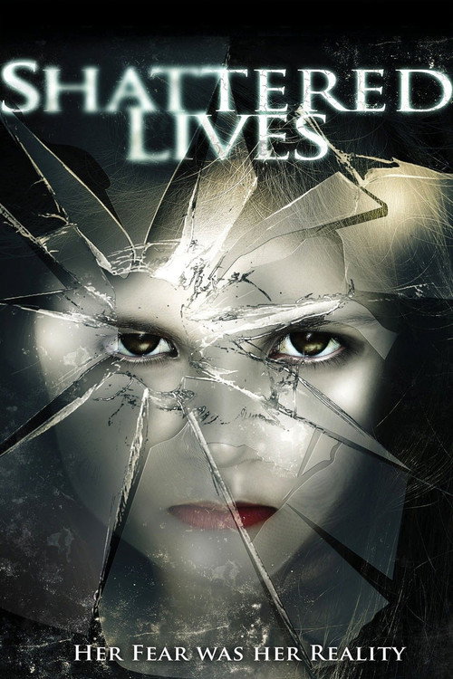 Shattered Lives постер