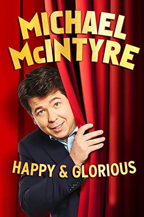 Michael McIntyre: Happy & Glorious постер