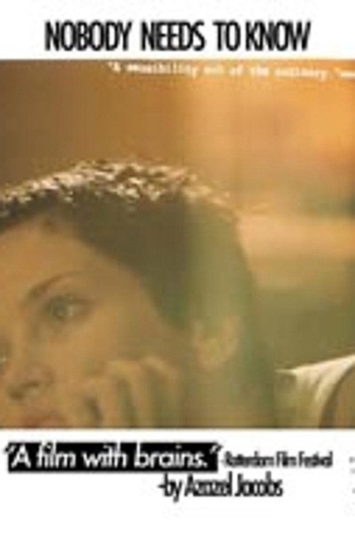 Nobody Needs to Know постер