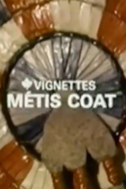 Canada Vignettes: Métis Coat постер