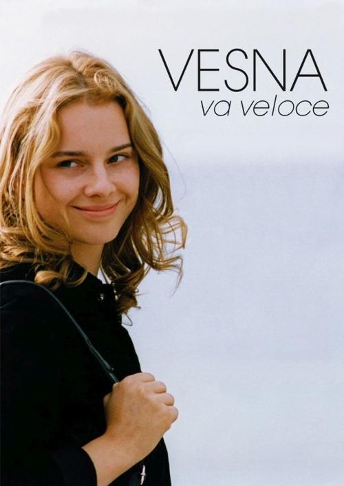 Vesna va veloce постер