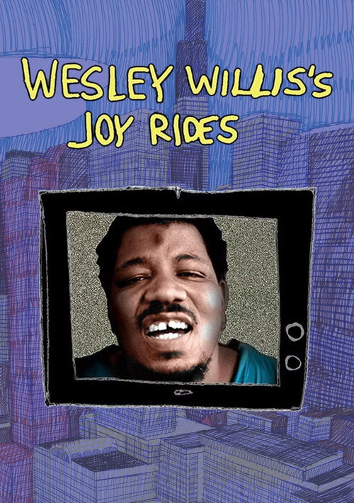 Wesley Willis's Joyrides постер