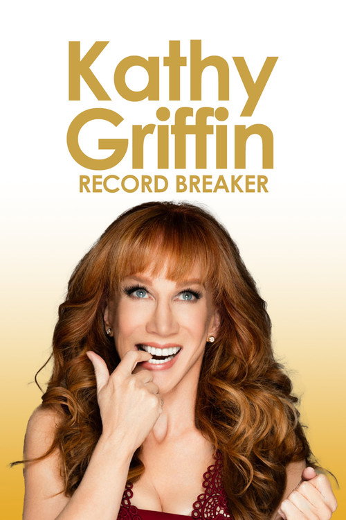 Kathy Griffin: Record Breaker постер