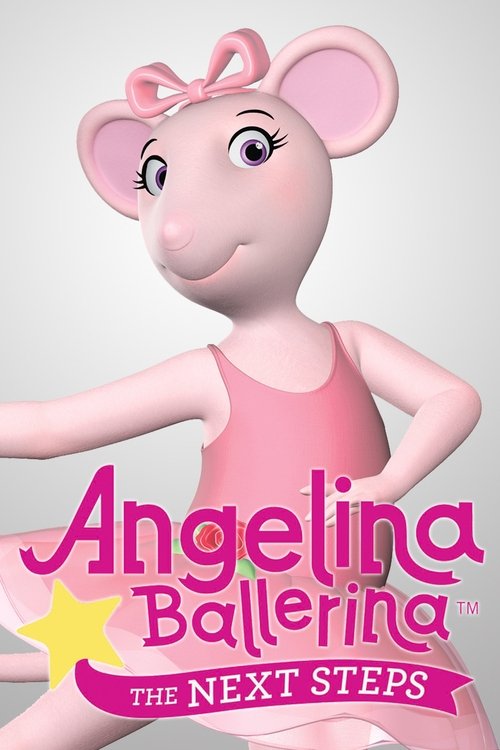 Angelina Ballerina: The Next Steps постер