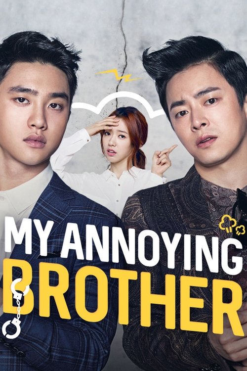 My Annoying Brother постер