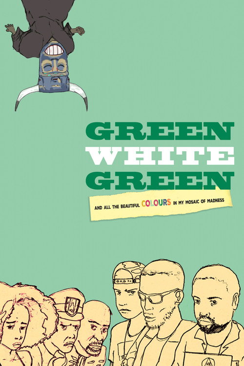 Green White Green постер