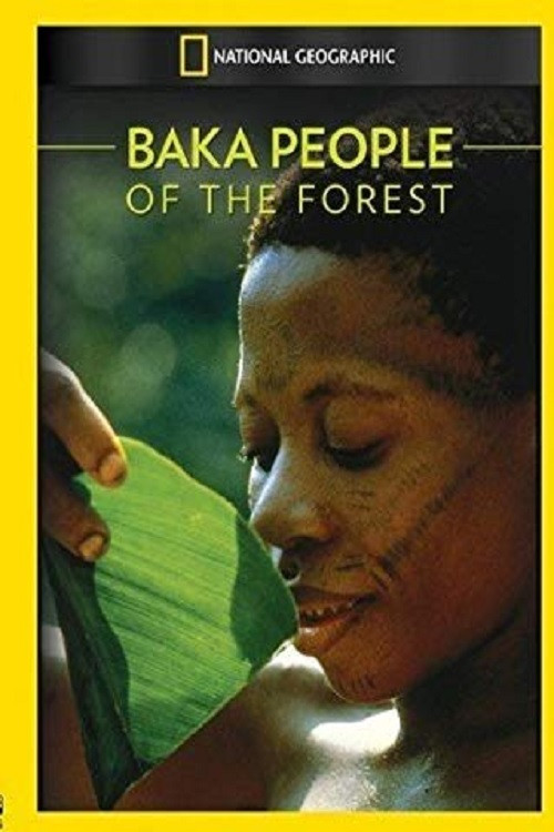Baka: The People of the Rainforest постер