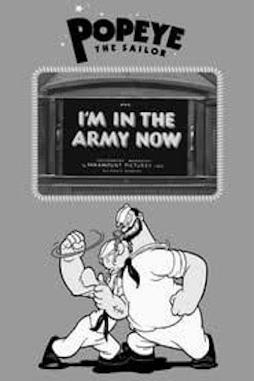 I'm in the Army Now постер