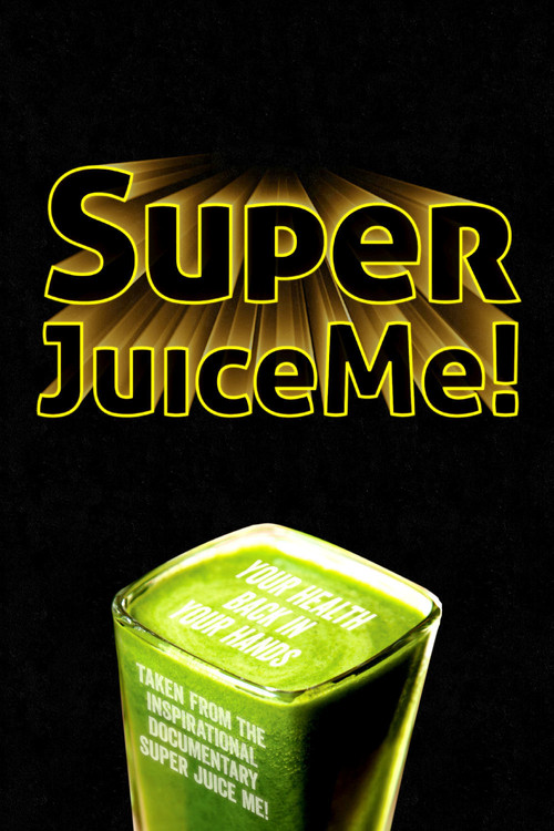 Super Juice Me! постер
