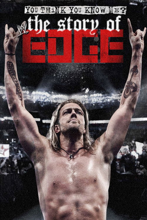 You Think You Know Me? The Story of Edge постер