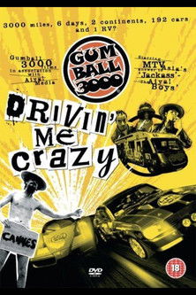 Gumball 3000: Drivin' Me Crazy постер