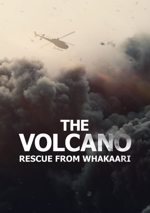 The Volcano: Rescue from Whakaari постер