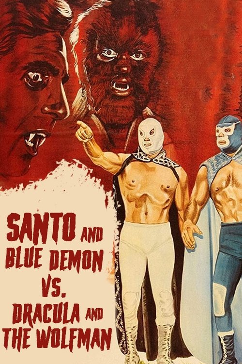 Santo and Blue Demon vs. Dracula and the Wolf Man постер