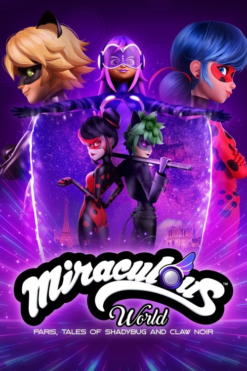 Miraculous World: Paris, Tales of Shadybug and Claw Noir постер