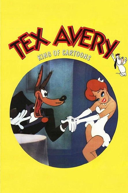 Tex Avery: King of Cartoons постер