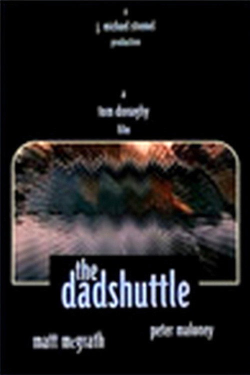 The Dadshuttle постер