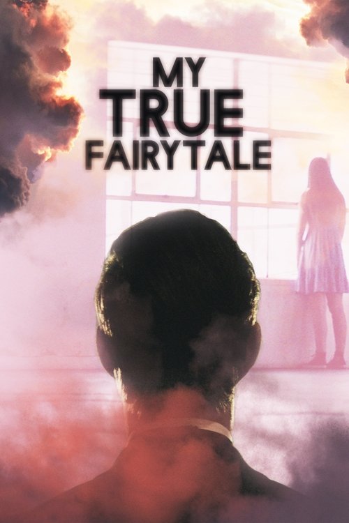 My True Fairytale постер