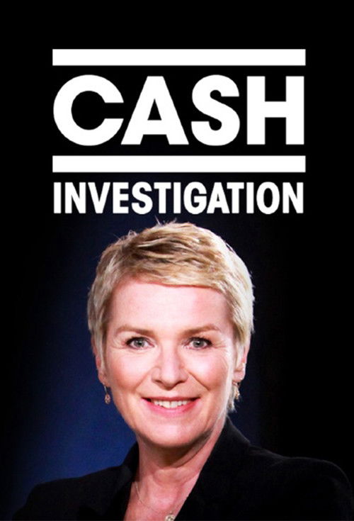 Cash Investigation постер