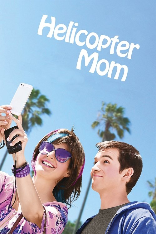 Helicopter Mom постер