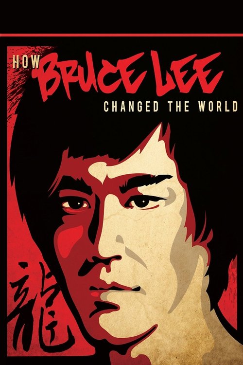 How Bruce Lee Changed the World постер