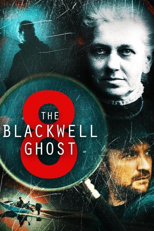The Blackwell Ghost 8 постер