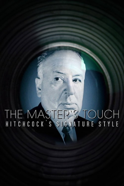 The Master's Touch: Hitchcock's Signature Style постер