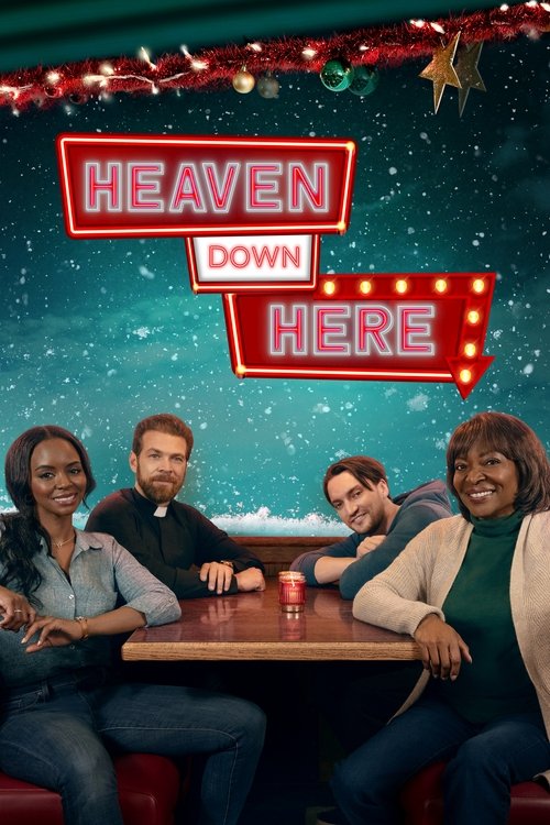 Heaven Down Here постер