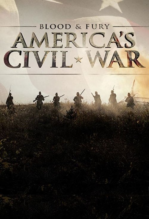 Blood and Fury: America's Civil War постер