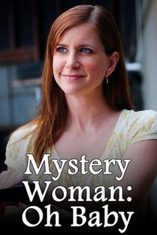 Mystery Woman: Oh Baby постер