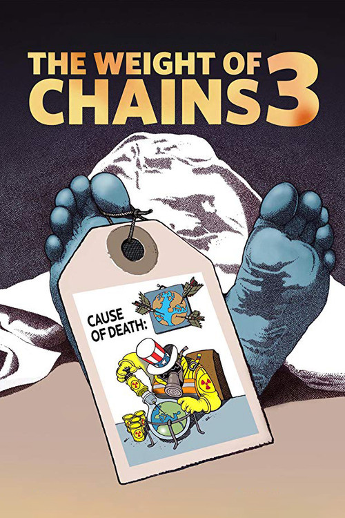The Weight of Chains 3 постер