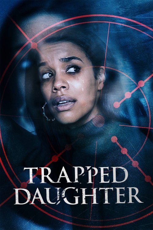 Trapped Daughter постер