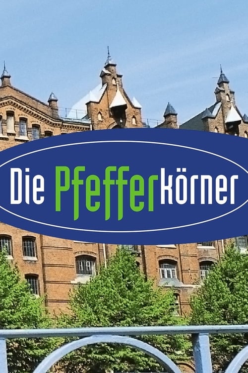 Die Pfefferkörner постер