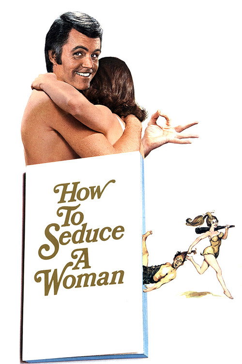 How to Seduce a Woman постер